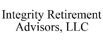 INTEGRITY RETIREMENT ADVISORS, LLC
