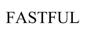 FASTFUL