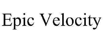 EPIC VELOCITY