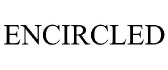 ENCIRCLED