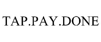 TAP.PAY.DONE