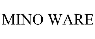 MINO WARE