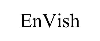 ENVISH