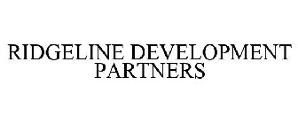 RIDGELINE DEVELOPMENT PARTNERS