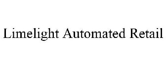 LIMELIGHT AUTOMATED RETAIL