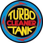 TURBO TANK CLEANER