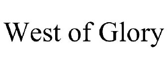 WEST OF GLORY