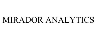 MIRADOR ANALYTICS