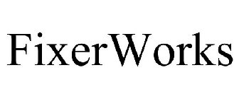 FIXERWORKS