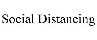 SOCIAL DISTANCING