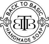 BTB BACK TO BASIC HANDMADE SOAP