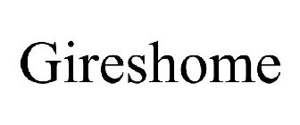 GIRESHOME