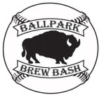 BALLPARK BREW BASH