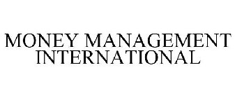 MONEY MANAGEMENT INTERNATIONAL