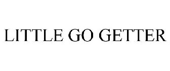 LITTLE GO GETTER