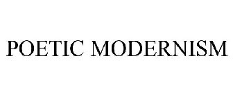 POETIC MODERNISM