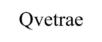 QVETRAE