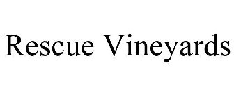 RESCUE VINEYARDS