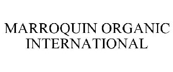 MARROQUIN ORGANIC INTERNATIONAL