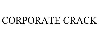 CORPORATE CRACK