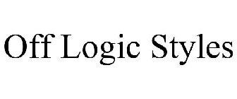 OFF LOGIC STYLES