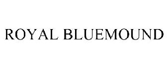 ROYAL BLUEMOUND