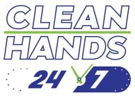 CLEAN HANDS 24 7