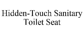 HIDDEN-TOUCH SANITARY TOILET SEAT