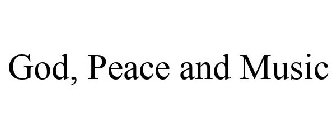 GOD, PEACE AND MUSIC