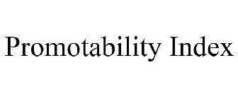 PROMOTABILITY INDEX