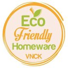 ECO FRIENDLY HOMEWARE VNCK