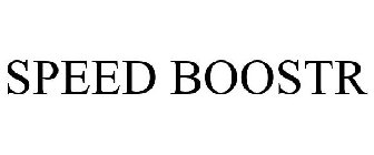 SPEED BOOSTR