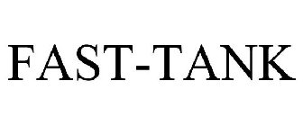 FAST-TANK