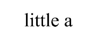 LITTLE A