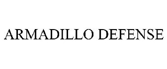 ARMADILLO DEFENSE