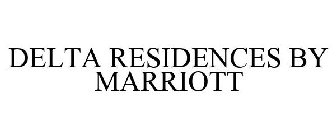 DELTA RESIDENCES BY MARRIOTT