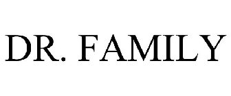 DR. FAMILY