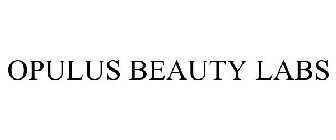 OPULUS BEAUTY LABS