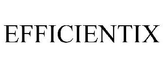 EFFICIENTIX