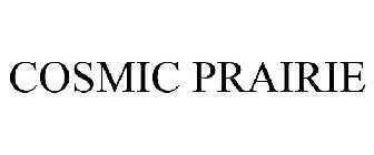 COSMIC PRAIRIE