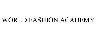 WORLD FASHION ACADEMY