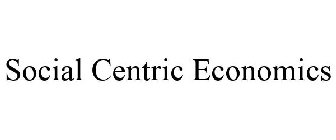 SOCIAL CENTRIC ECONOMICS