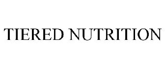 TIERED NUTRITION