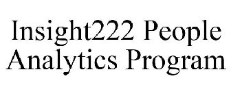 INSIGHT222 PEOPLE ANALYTICS PROGRAM