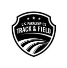 U.S. PARALYMPICS TRACK & FIELD