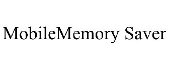 MOBILEMEMORY SAVER