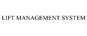 LIFT MANAGEMENT SYSTEM