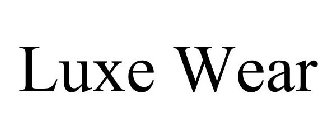 LUXE WEAR