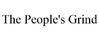 THE PEOPLE'S GRIND