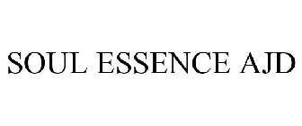 SOUL ESSENCE AJD